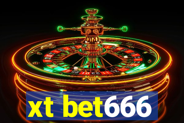 xt bet666